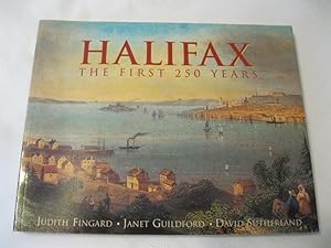 Seller image for Halifax the First 250 Years for sale by ABC:  Antiques, Books & Collectibles