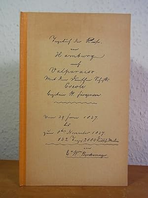 Image du vendeur pour Tagebuch der Reise von Hamburg nach Valparaiso mis en vente par Antiquariat Weber