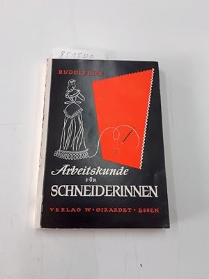 Seller image for Arbeitskunde fr Schneiderinnen for sale by Versand-Antiquariat Konrad von Agris e.K.