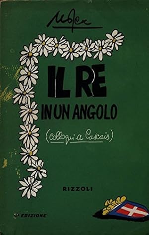 Bild des Verk�ufers f�r Il re in un angolo. Colloqui a Cascais. zum Verkauf von FIRENZELIBRI SRL