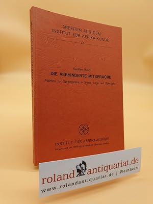 Bild des Verkufers fr Die verhinderte Mitsprache. Aspekte zur Sprachpolitik in Ghana, Togo und Obervolta zum Verkauf von Roland Antiquariat UG haftungsbeschrnkt