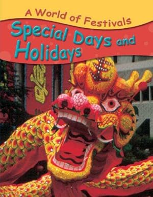 Bild des Verkufers fr Special Days and Holidays (World of Festivals) zum Verkauf von WeBuyBooks