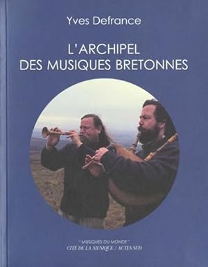 Image du vendeur pour l'archipel des musiques bretonnes mis en vente par Chapitre.com : livres et presse ancienne