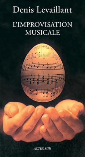 Seller image for L'improvisation musicale for sale by Chapitre.com : livres et presse ancienne