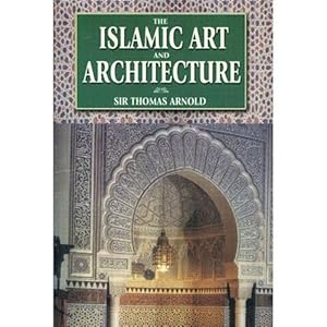 Bild des Verkufers fr The Islamic Art and Architecture zum Verkauf von WeBuyBooks