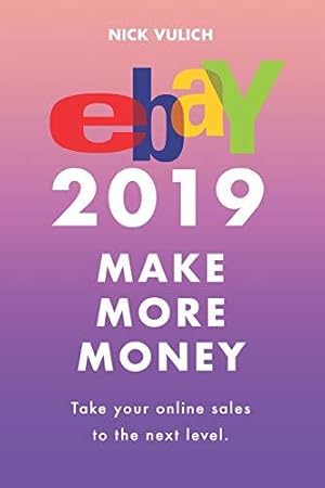 Imagen del vendedor de eBay 2019: Make More Money a la venta por WeBuyBooks