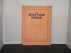 The Scottish Stage The Drama Review of Scotland Volume3, No 5, July-September 1933 including cont...