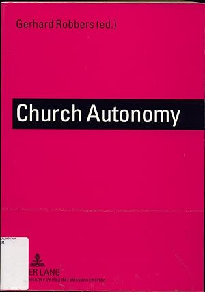 Bild des Verkufers fr Church Autonomy A Comparative Survey zum Verkauf von avelibro OHG