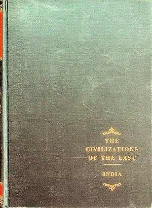 Image du vendeur pour The Civilizations of the East : India mis en vente par Epilonian Books