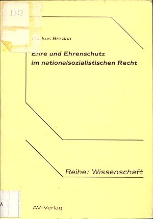 Imagen del vendedor de Ehre und Ehrenschutz im nationalsozialistischen Recht a la venta por avelibro OHG