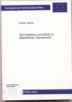 Bild des Verkufers fr HIV-Infektion und AIDS im ffentlichen Dienstrecht Ein Rechtsvergleich zwischen der Bundesrepublik Deutschland und den Vereinigten Staaten von Amerika zum Verkauf von avelibro OHG