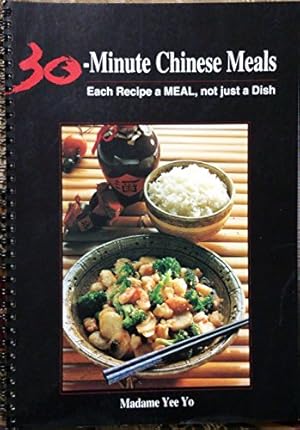 Immagine del venditore per Chinese Meals in 30 Minutes or Less venduto da WeBuyBooks