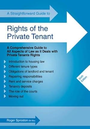 Bild des Verkufers fr Straightforward Guide to the Rights of the Private Tenant zum Verkauf von WeBuyBooks