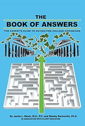 Seller image for The Book of Answers: The Expert's Guide to Navigating College Admissions for sale by WeBuyBooks