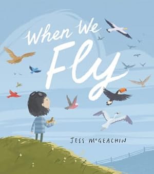 Imagen del vendedor de When We Fly a la venta por BuchWeltWeit Ludwig Meier e.K.