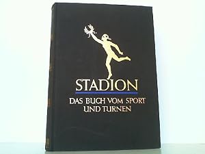 Image du vendeur pour Stadion. Das Buch vom Sport und Turnen, Gymnastik und Spiel. mis en vente par Antiquariat Ehbrecht - Preis inkl. MwSt.