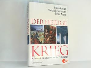 Bild des Verkufers fr Der Heilige Krieg. Mohammed, die Kreuzritter und der 11. September. zum Verkauf von Antiquariat Ehbrecht - Preis inkl. MwSt.