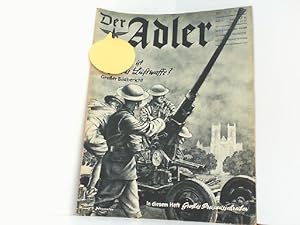 Bild des Verkufers fr Der Adler. Heft 11. Berlin, 11. Juli 1939. Illustrierte Luftwaffenzeitschrift. zum Verkauf von Antiquariat Ehbrecht - Preis inkl. MwSt.