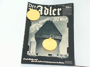 Bild des Verkufers fr Der Adler. Heft 14. Berlin, 22. August 1939. Illustrierte Luftwaffenzeitschrift. zum Verkauf von Antiquariat Ehbrecht - Preis inkl. MwSt.