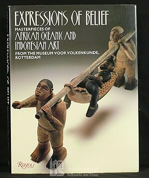 Expressions of Belief. Masterpieces of African, Oceanic and Indonesian Art from the Museum voor V...