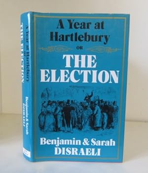 Image du vendeur pour A Year at Hartlebury : Or, the Election mis en vente par BRIMSTONES