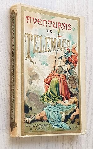 AVENTURAS DE TELÉMACO (edición de 1902, ilustrada)