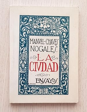 LA CIUDAD. Ensayos. (Edicion FACSIMIL)