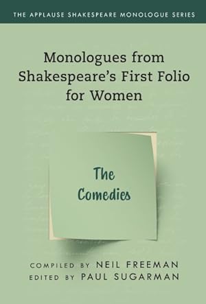 Immagine del venditore per Monologues from Shakespeare's First Folio for Women : The Comedies venduto da GreatBookPrices