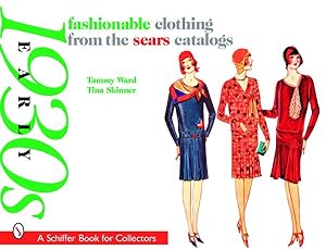 Imagen del vendedor de Fashionable Clothing from the Sears Catalogs : Early 1930s a la venta por GreatBookPrices