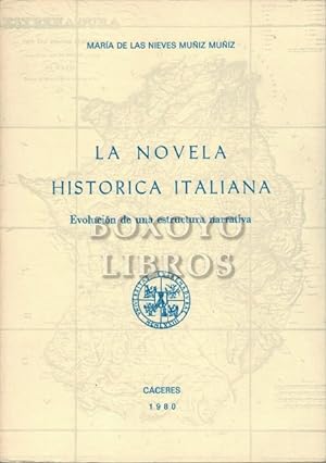 La novela histórica italiana. Evolución de una estructura narrativa