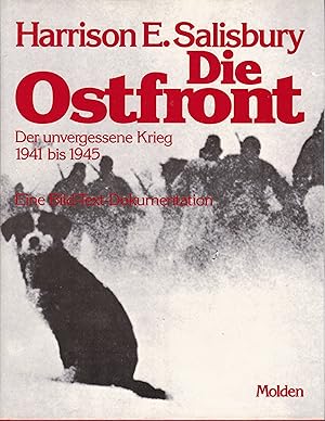 Die Ostfront - Der unvergessene Krieg 1941 bis 1945