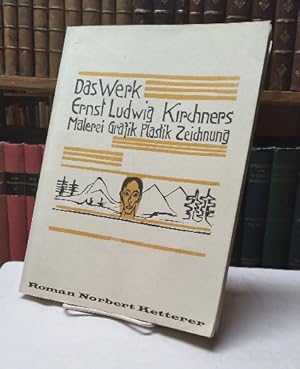 Bild des Verkufers fr Das Werk: Ernst Ludwig Kirchners Malerei, Grafik, Plastik Zeichnung zum Verkauf von Structure, Verses, Agency  Books