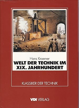 Bild des Verkufers fr Welt der Technik im XIX. Jahrhundert zum Verkauf von Antiquariat Torsten Bernhardt eK