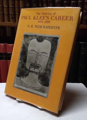 Seller image for The Making of Paul Klee's Career, 1914-1920 for sale by Structure, Verses, Agency  Books