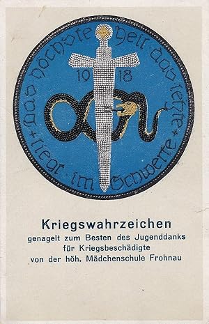 Kriegswahrzeichen genagelt zum Besten des Jugenddanks für Kriegsbeschädigte von der höh. Mädchens...