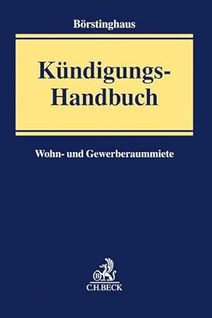 Bild des Verkufers fr Kndigungs-Handbuch : Wohn- und Gewerberaummiete zum Verkauf von AHA-BUCH GmbH