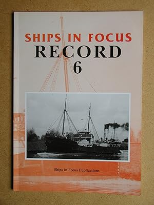 Seller image for Ships In Focus Record 6. for sale by N. G. Lawrie Books