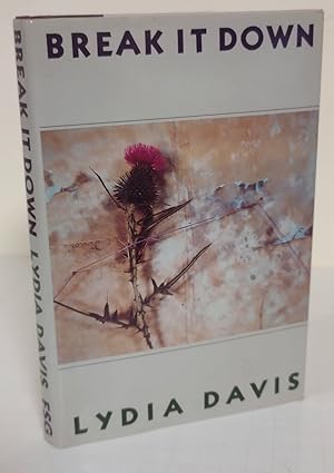 Seller image for Break It Down; stories by Lydia Davis for sale by Waysidebooks