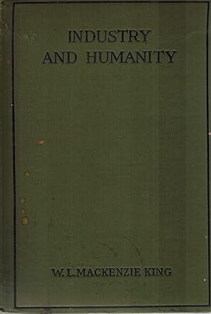 Industry and Humanity : A Study in the Principles Underlying Industrial Construction