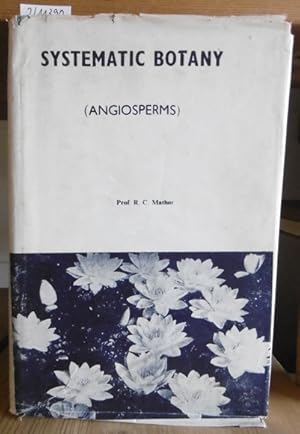 Bild des Verkufers fr Systematic Botany (Angiosperms). For degree, honours & post-graduate students. 9th Edition, zum Verkauf von Versandantiquariat Trffelschwein