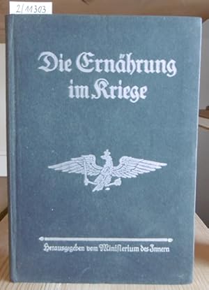 Bild des Verkufers fr Die Ernhrung im Kriege. zum Verkauf von Versandantiquariat Trffelschwein