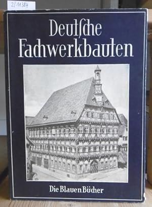 Imagen del vendedor de Deutsche Fachwerkbauten. 41.-52.Tsd., a la venta por Versandantiquariat Trffelschwein