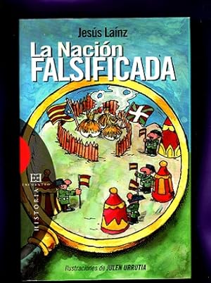 Image du vendeur pour LA NACION FALSIFICADA. mis en vente par Librera DANTE