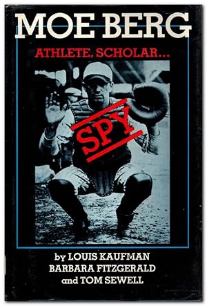 Immagine del venditore per Moe Berg Athlete, Scholar, Spy venduto da Darkwood Online T/A BooksinBulgaria