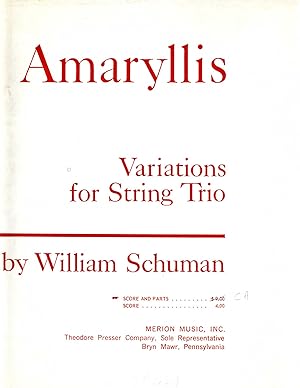 AMARYLLIS : VARIATIONS FOR STRING TRIO.