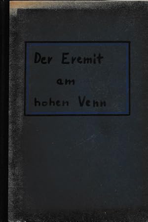 Der Eremit am hohen Venn. 4. Jahrgang , 1928 /1929. Heft 1 - 12 (komplett). Mitteilungen des Gesc...