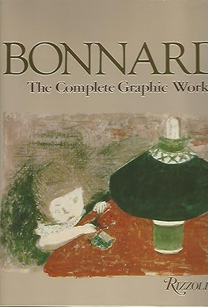 Seller image for Bonnard: The Complete Graphic Work for sale by Warwick Books, member IOBA