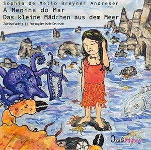 Image du vendeur pour A Menina do Mar | Das kleine Mdchen aus dem Meer mis en vente par a Livraria + Mondolibro
