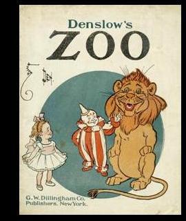 Denslow's Zoo [Pictorial Children's Reader, Learning to Read, Skill Building, Replica of 1903 Edi...