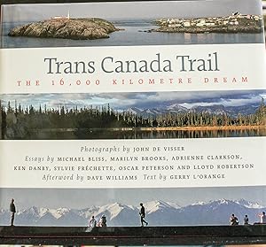 Immagine del venditore per Trans Canada Trail: The 16,000 Kilometre Dream venduto da Mad Hatter Bookstore